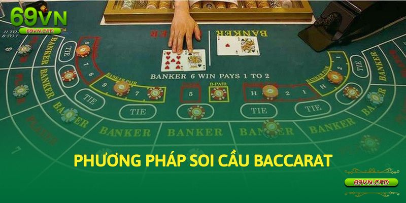 Phương pháp soi cầu Baccarat