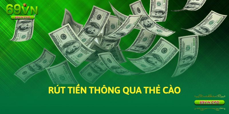 Rút tiền thông qua thẻ cào